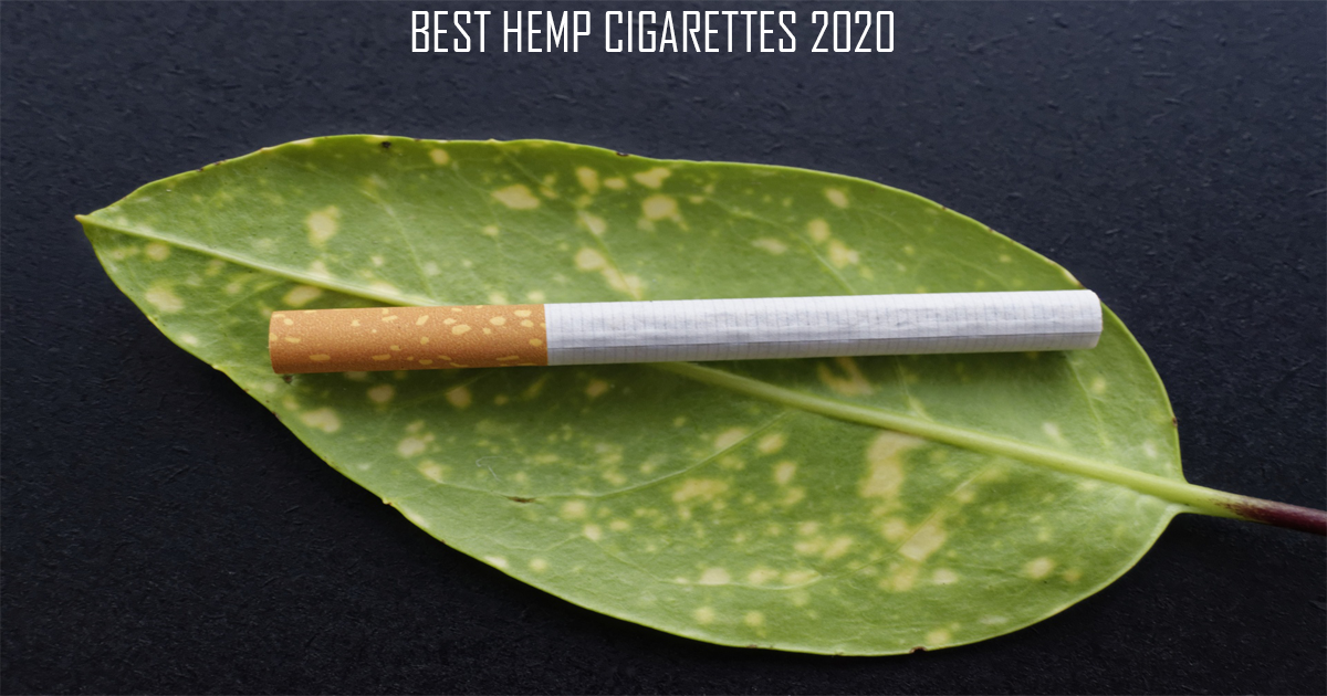 Best CBD Hemp Flower Cigarettes Stay Away From These!