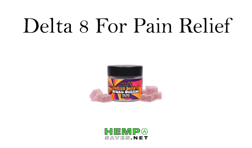 Delta 8 For Pain